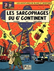 Blake et Mortimer - Tome 16 - Les Sarcophages du 6e continent 1/2