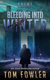 Bleeding into Winter