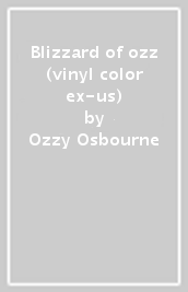 Blizzard of ozz (vinyl color ex-us)