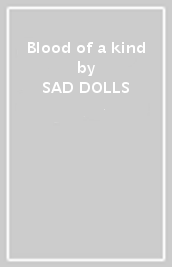 Blood of a kind