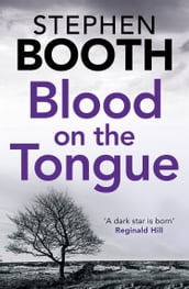 Blood on the Tongue (Cooper and Fry Crime Series, Book 3)