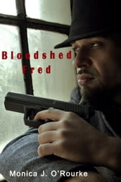 Bloodshed Fred