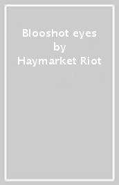Blooshot eyes