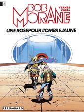 Bob Morane - Tome 15 - Une Rose pour l ombre jaune