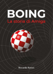 Boing. La storia di Amiga
