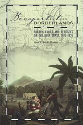Bonapartists in the Borderlands