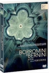 Borromini E Bernini - Sfida Alla Perfezione