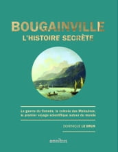 Bougainville, L histoire secrète