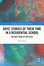 Boys  Stories of Their Time in a Residential School