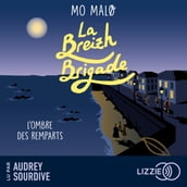 La Breizh Brigade - Tome 3 L Ombre des remparts