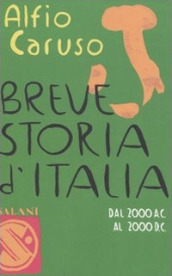 Breve storia d Italia. Dal 2000 a.C. al 2000 d.C.