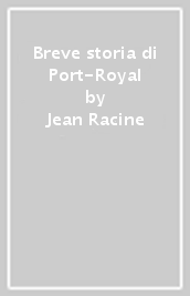 Breve storia di Port-Royal