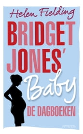 Bridget Jones  baby, de dagboeken