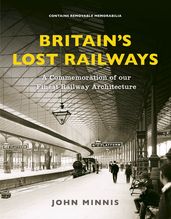 Britain s Lost Railways