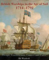 British Warships in the Age of Sail, 17141792
