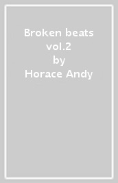 Broken beats vol.2