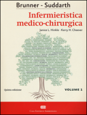 Brunner & Suddarth. Infermieristica medico-chirurgica. 1.
