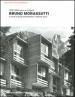 Bruno Morassutti. 1920-2008 opere e progetti. Ediz. illustrata