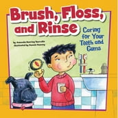 Brush, Floss, and Rinse