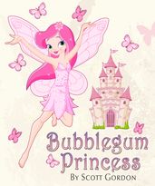 Bubblegum Princess