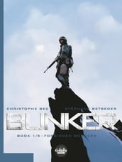 Bunker - Volume 1 - Forbidden Borders