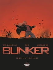 Bunker - Volume 4 - Carnage