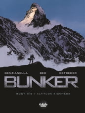 Bunker - Volume 5 - Altitude Sickness