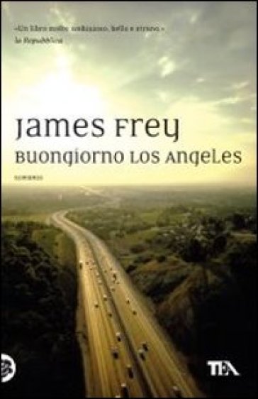 Buongiorno Los Angeles - James Frey