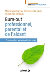 Burn-out professionnel, parental et de l aidant