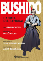 Bushido. L anima del samurai