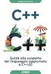 C++. Guida alla scoperta del linguaggio aggiornata a C++20