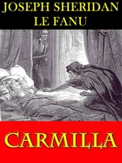 CARMILLA: A Classic Horror Novel