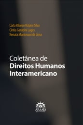 COLETÂNEA DE DIREITOS HUMANOS INTERAMERICANO