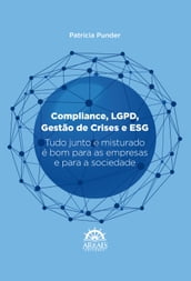 COMPLIANCE, LGPD, GESTÃO DE CRISES E ESG