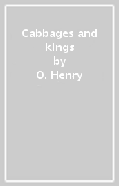 Cabbages and kings
