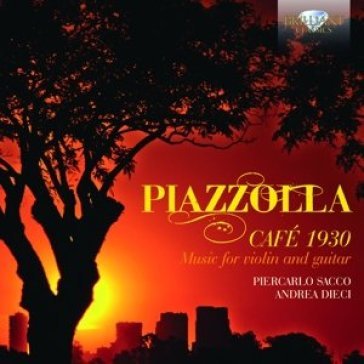 Café 1930, opere per violino e chitarra - Astor Piazzolla