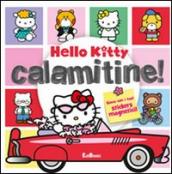 Calamitine! Hello Kitty