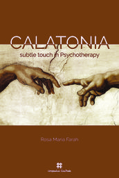 Calatonia: subtle touch in psychotherapy