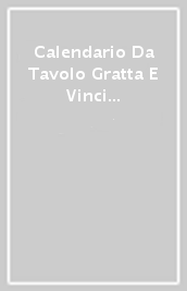 Calendario Da Tavolo Gratta E Vinci 2024 - Gioia E Good Vibes Per 366 Giorni