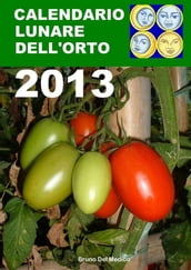 Calendario lunare dell orto 2013