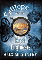 Calliope and the Royal Engineers