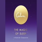 Calm: The Magic of Sleep