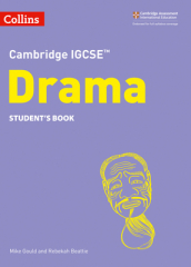 Cambridge IGCSE¿ Drama Student¿s Book