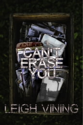 Can t Erase You