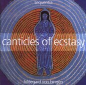 Canticles of ecstasy