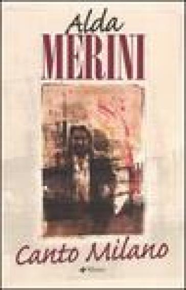Canto Milano - Alda Merini