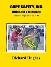 Cape Safety, Inc. Humanity Minders