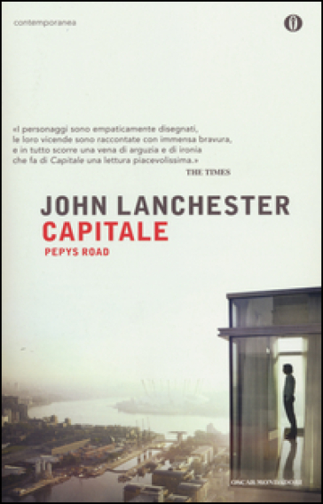 Capitale. Pepys Road - John Lanchester