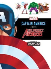 Captain America Joins the Avengers: An Origin Story Narrated by Stan Lee