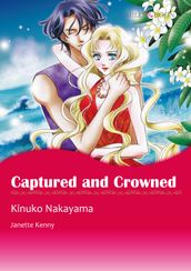 Captured and Crowned (Mills & Boon Comics)